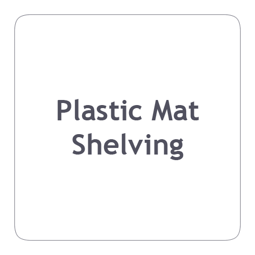 Plastic Mat Shelving