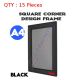 15 Brand New A4 Black Square Corner Snap Frame/ Poster Frame/ Picture Frame 25mm