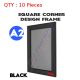 10 A2 Black Square Corner Snap Frame/Poster Frame/Picture Frame 25mm 