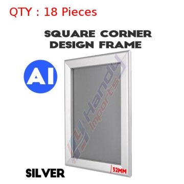 18 A1 Heavy Duty Silver Square Corner Snap Frame/Poster Frame/Picture Frame 32mm
